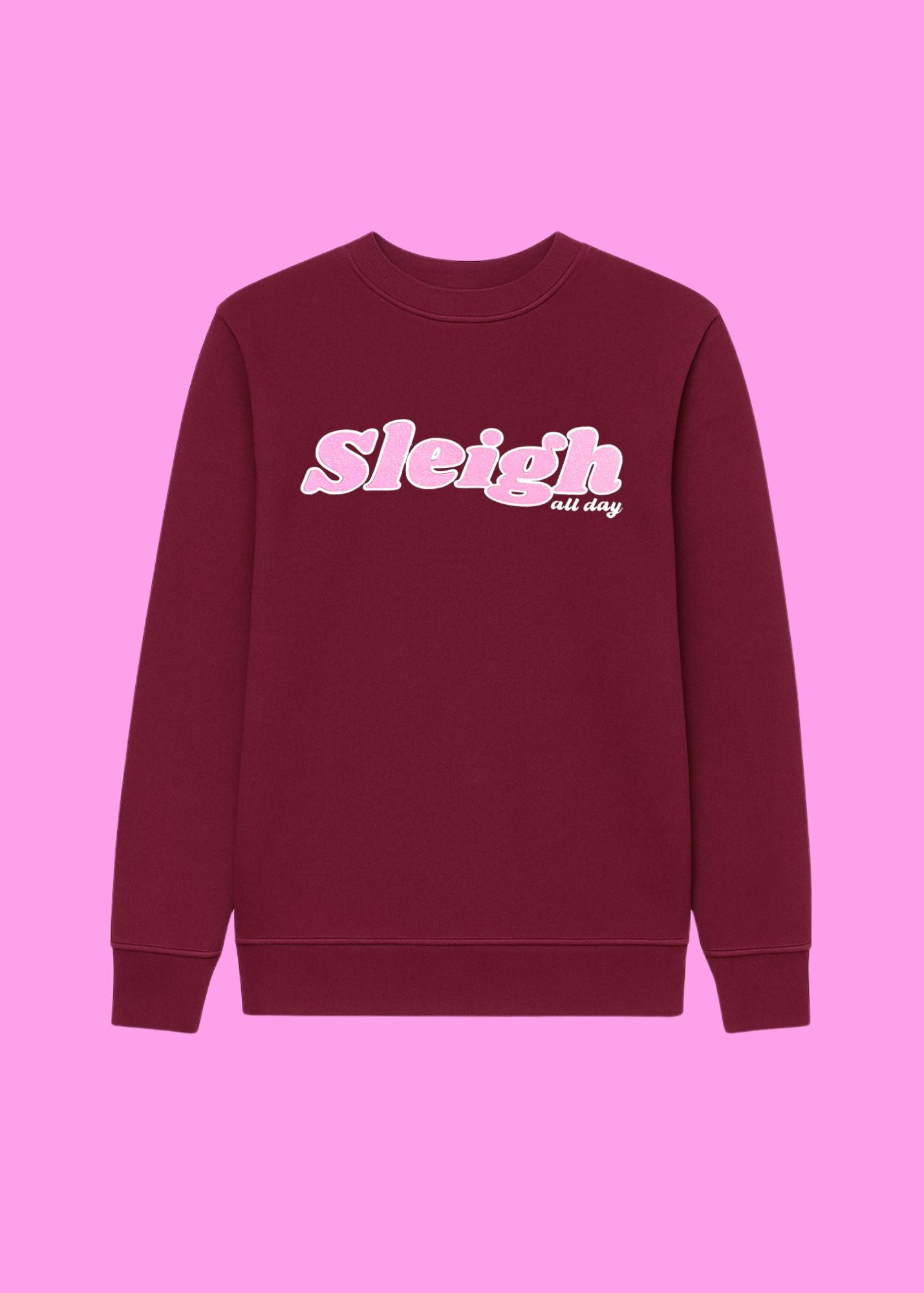 Adult Sleigh All Day Sweatshirt