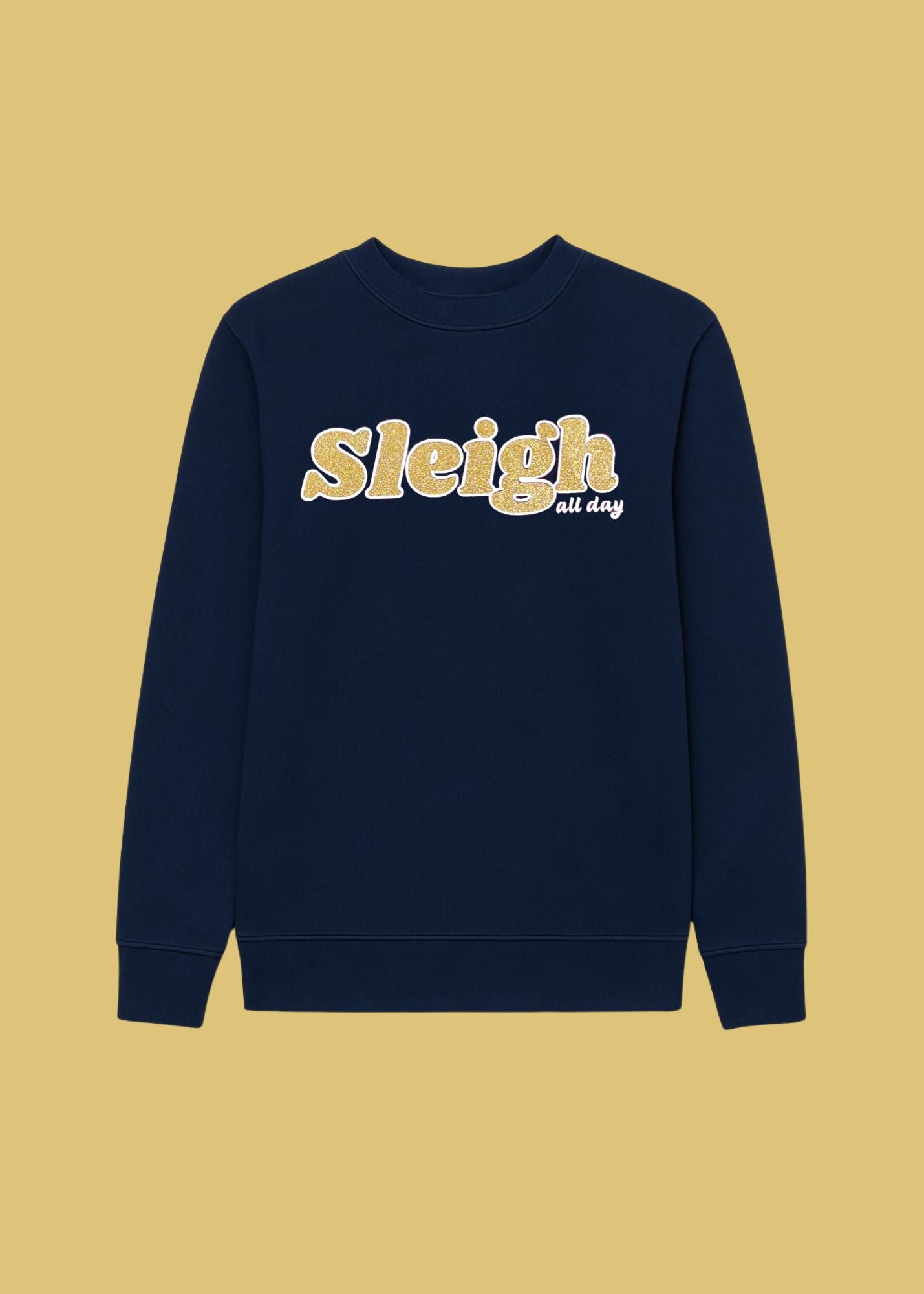 Adult Sleigh All Day Sweatshirt