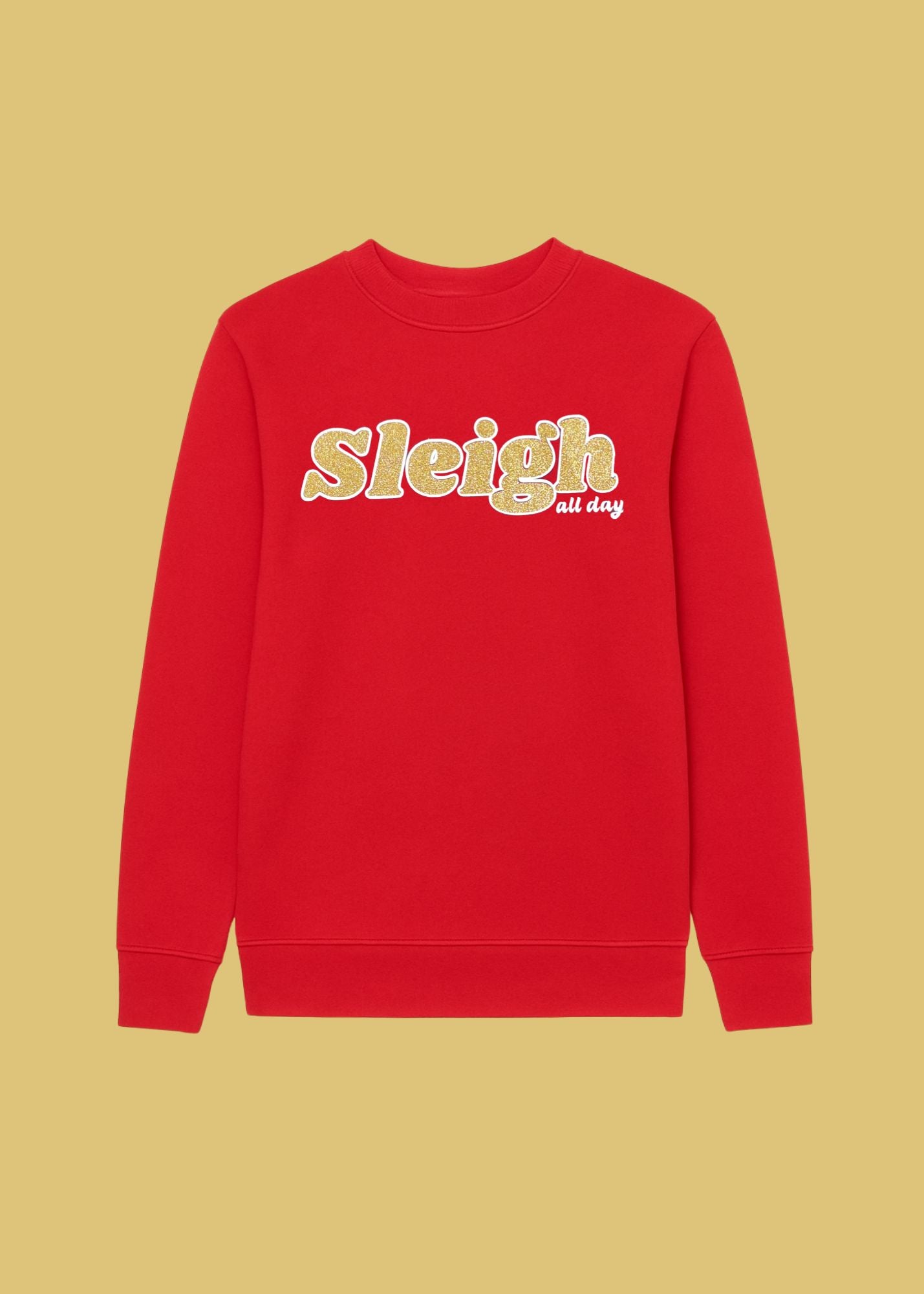 Adult Sleigh All Day Sweatshirt