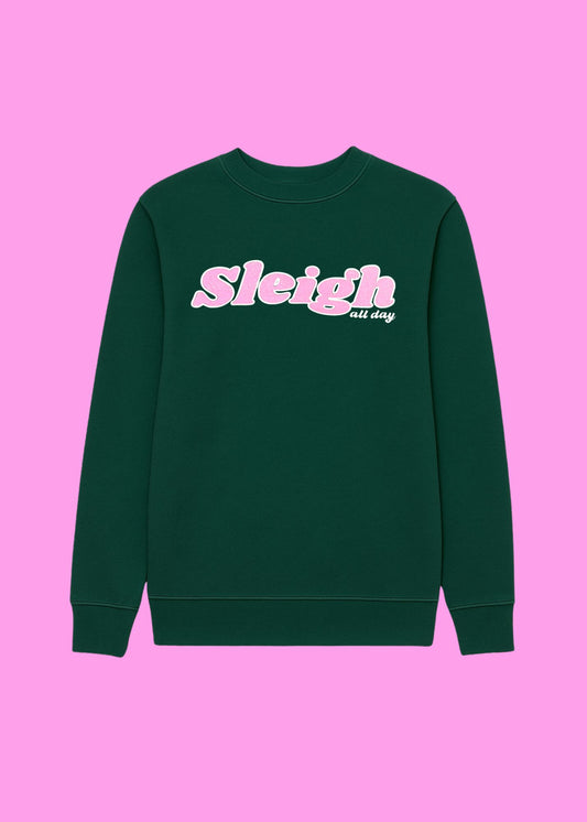 Adult Sleigh All Day Sweatshirt